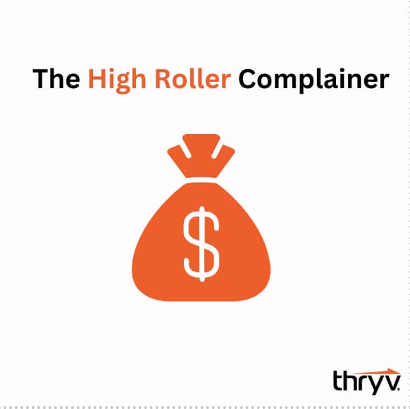 complainer personality types - high roller